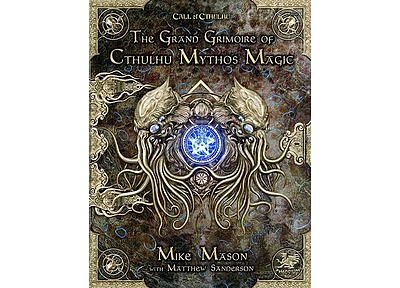 Call of Cthulhu RPG: Grand Grimoire of Cthulhu Mythos Magic (HC) 