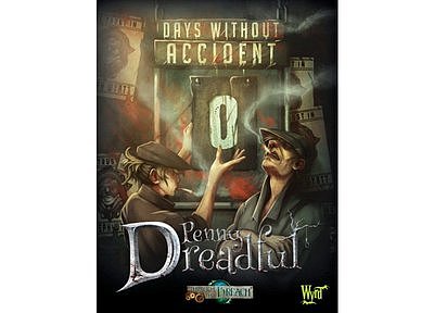 Through The Breach RPG: Penny Dreadful Days without Accident 