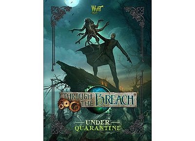 Through The Breach RPG: Under Quarantine 