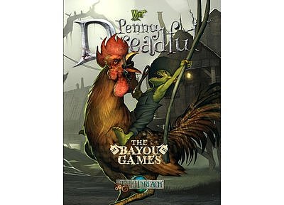 Through The Breach RPG: (Penny Dreadful) Bayou Games 