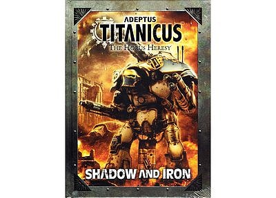 Adeptus Titanicus: Shadow and Iron (Englush) 