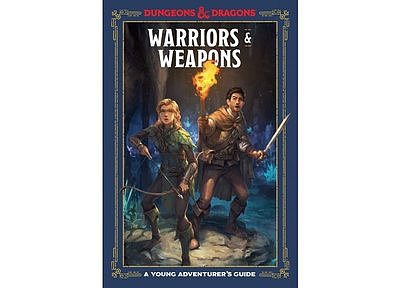 D&D: Warriors & Weapons - A Young Adventurer's Guide (HC) D&D: Warriors & Weapons - A Young Adventurer's Guide (HC)