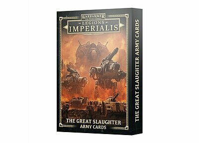 LEGIONS IMPERIALIS: THE GREAT SLAUGHTER ARMY CARDS (ENG) 