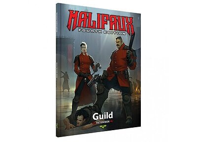 Malifaux 4E: Guild Faction Book 