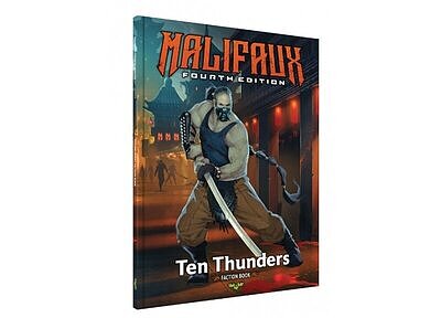 Malifaux 4E: Ten Thunders Faction Book 